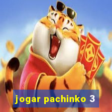 jogar pachinko 3